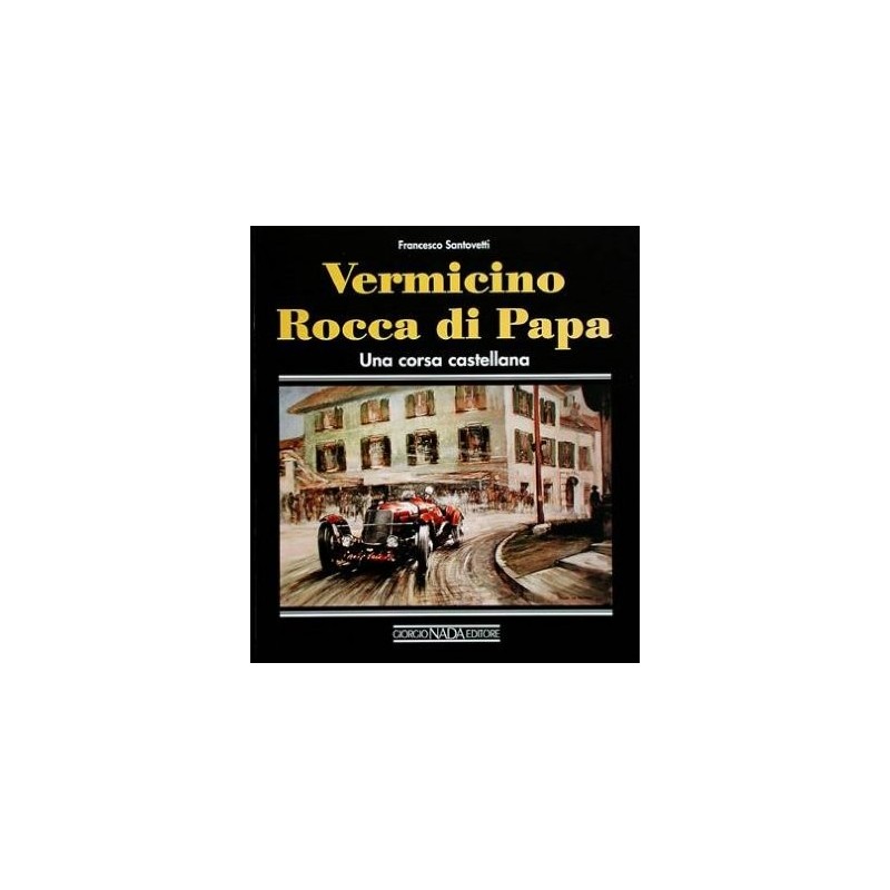 VERMICINO ROCCA DI PAPA: UNA CORSA CASTELLANA