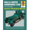 Rolls Royce Armoured Car 1915-1944 (Owners' Workshop Manual)