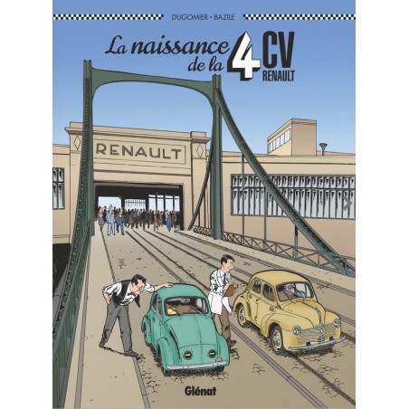 La Naissance de la 4CV La Naissance de la 4CV