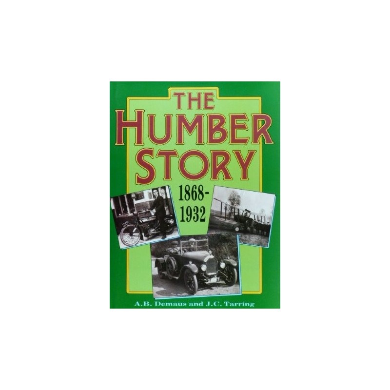The Humber Story 1868-1932