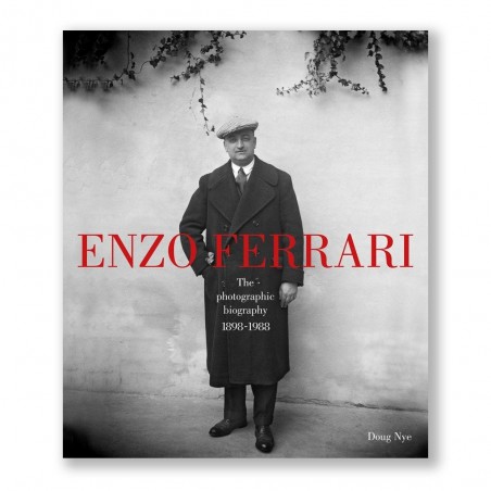 ENZO FERRARI: The photographic biography ENZO FERRARI: The photographic biography