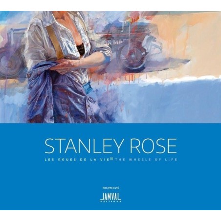 Stanley Rose : Les roues de la vie Stanley Rose : Les roues de la vie