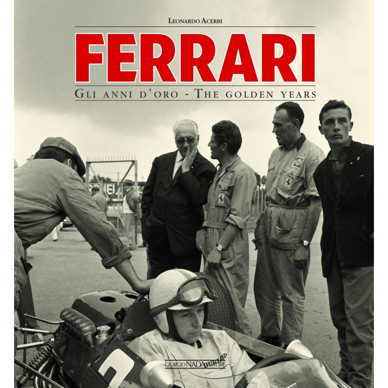 FERRARI Gli anni d’oro/The golden years