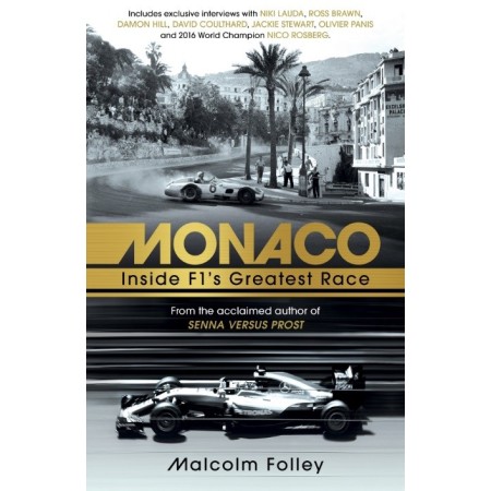 Monaco  Inside F1’s Greatest Race