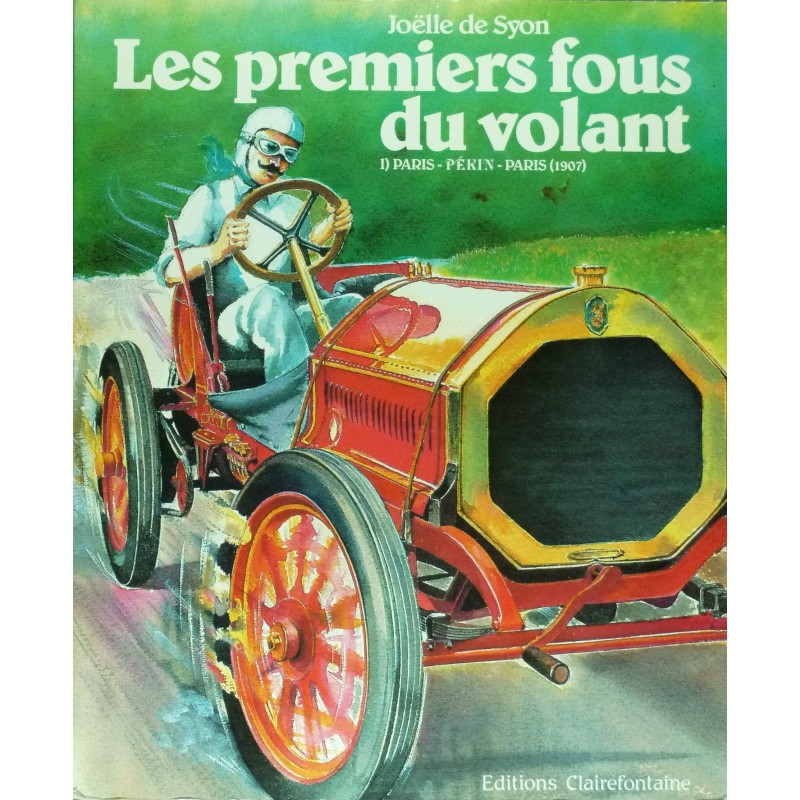 Les premiers fous du volant