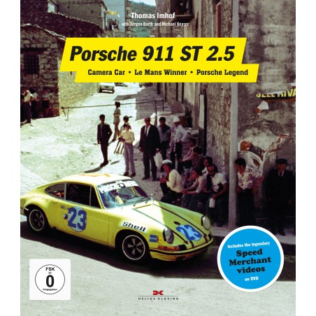 Porsche 911 ST 2.5 - Camera Car - Le Mans Winner - Porsche Legend Porsche 911 ST 2.5 - Camera Car - Le Mans Winner - Porsche Legend