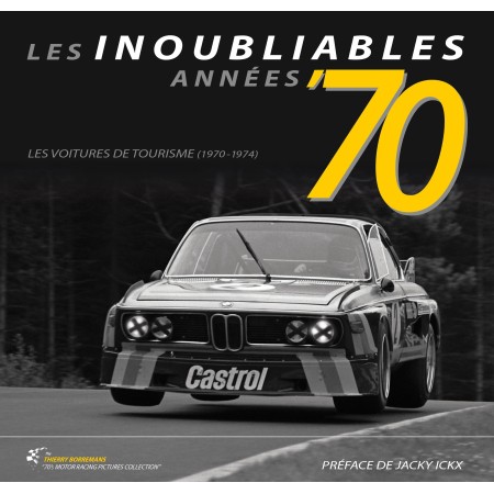 Les inoubliables années '70, 1 - Les voitures de tourisme 1970-1974