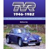TVR - The Trevor Wilkinson and Martin Lilley Years1946-82