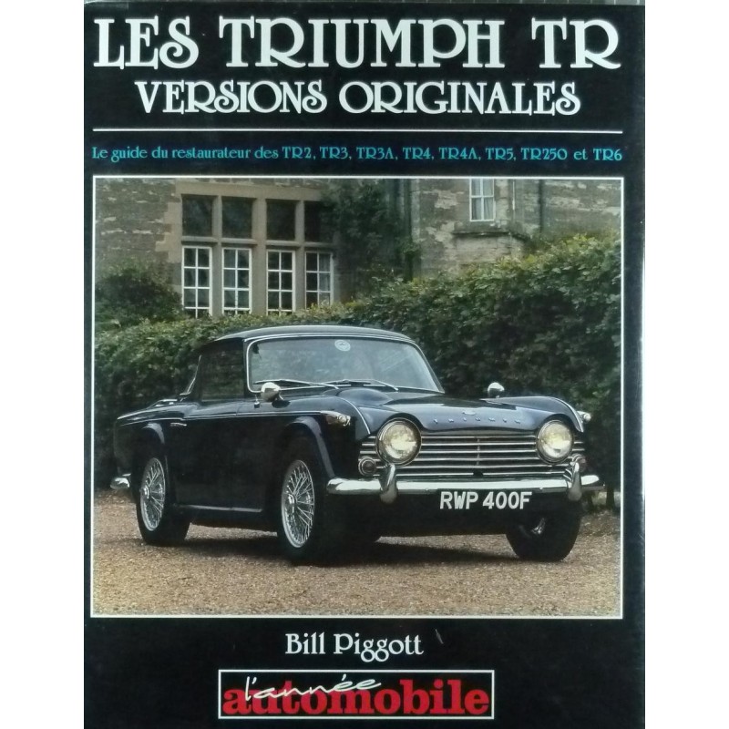 Les Triumph TR versions originales