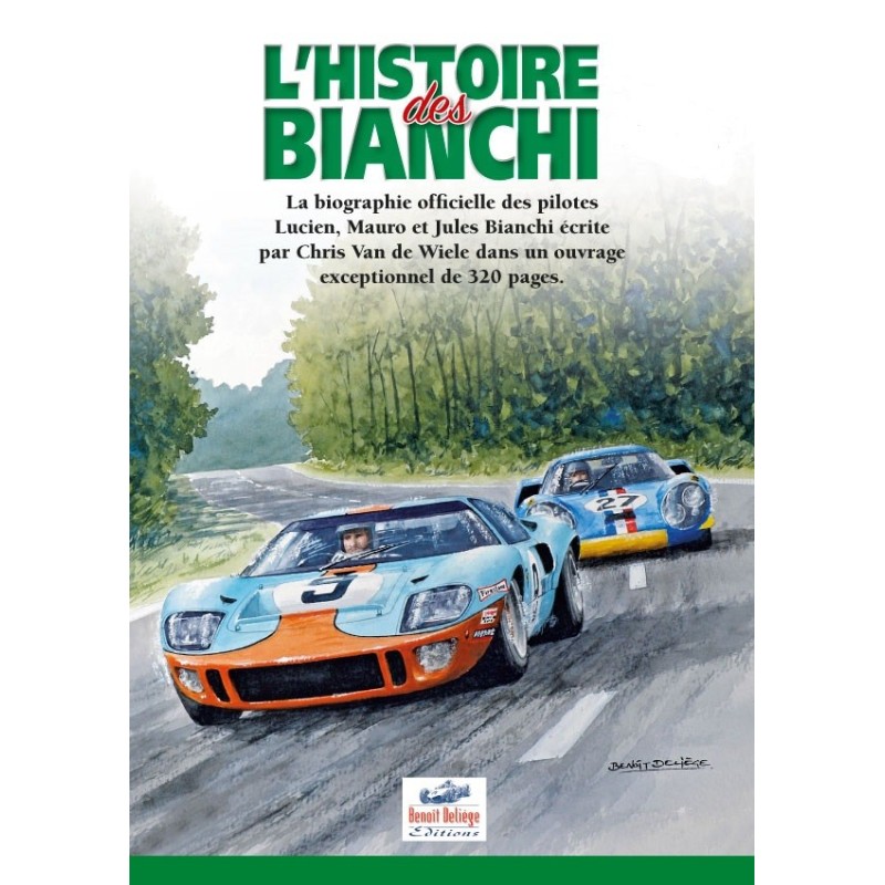 L’Histoire des Bianchi L’Histoire des Bianchi