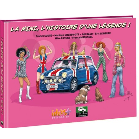 La MINI, l’Histoire d’une Légende ! La MINI, l’Histoire d’une Légende !