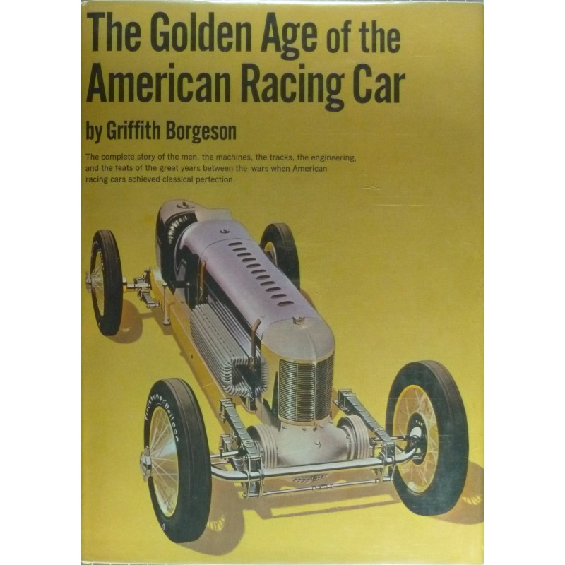 The Golden Age of the American Racing Car