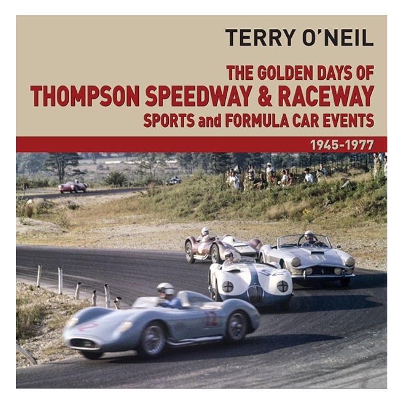 The Golden Days: Thompson Speedway & Raceway  The Golden Days: Thompson Speedway & Raceway
