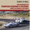 The Golden Days: Thompson Speedway & Raceway 