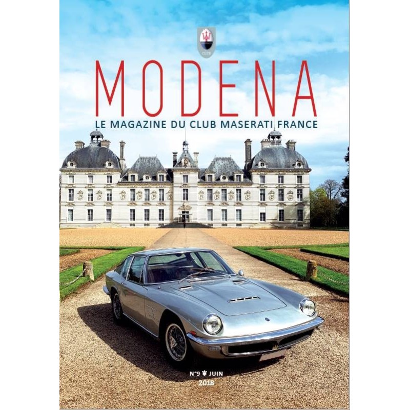 Modena N° 9 Juin 2018 - Magazine du Club Maserati France