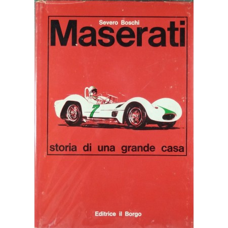 Maserati Storia di una grande casa
