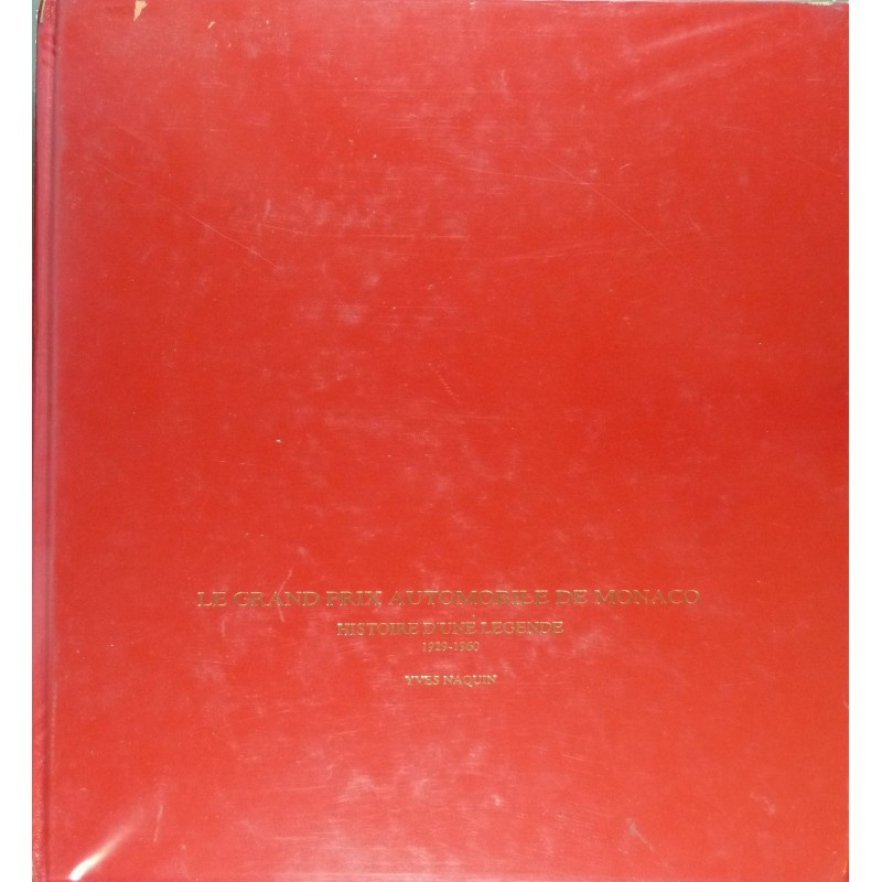 Le Grand Prix Automobile de Monaco  Histoire d'une légende 1929-1960