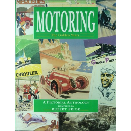 Motoring the golden Years A Pictorial Anthology