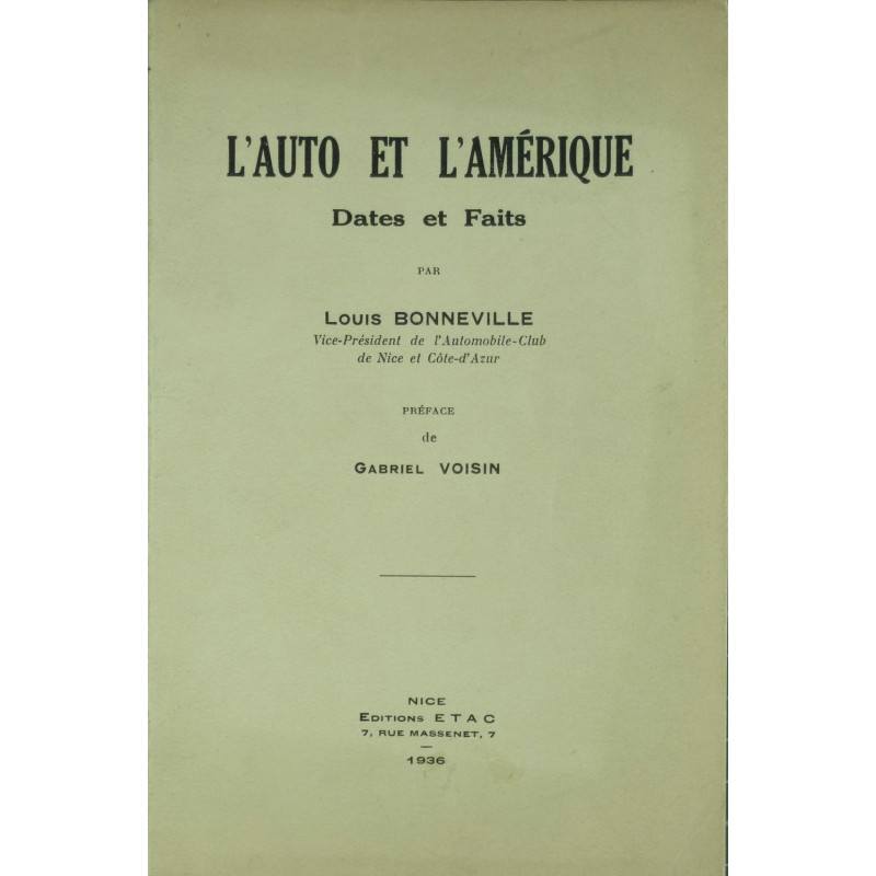 L'auto et l'Amérique Dates et faits L'auto et l'Amérique Dates et faits