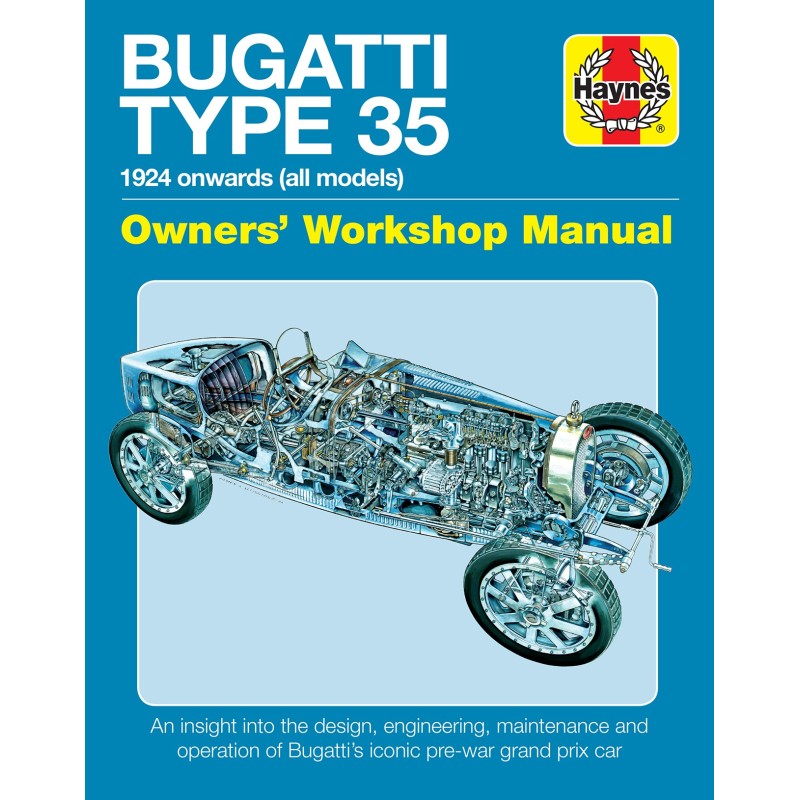 Bugatti Type 35 Owners' Workshop Manual - Librairie Motors Mania