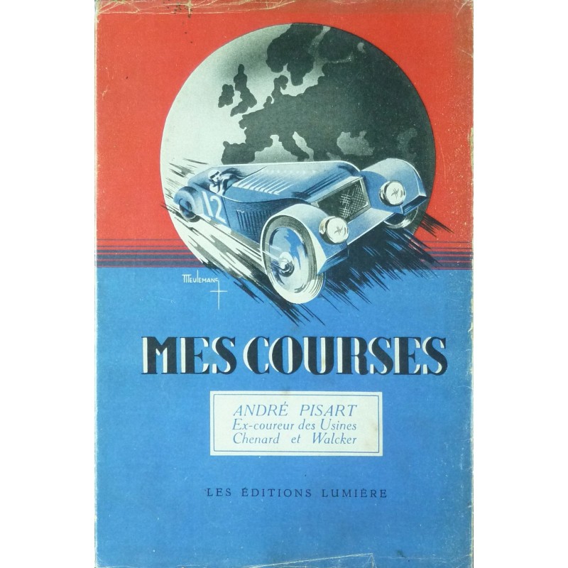 André Pisart, Mes courses
