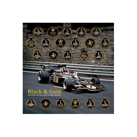 Black & Gold : The Story of the John Player Specials Black & Gold : The Story of the John Player Specials