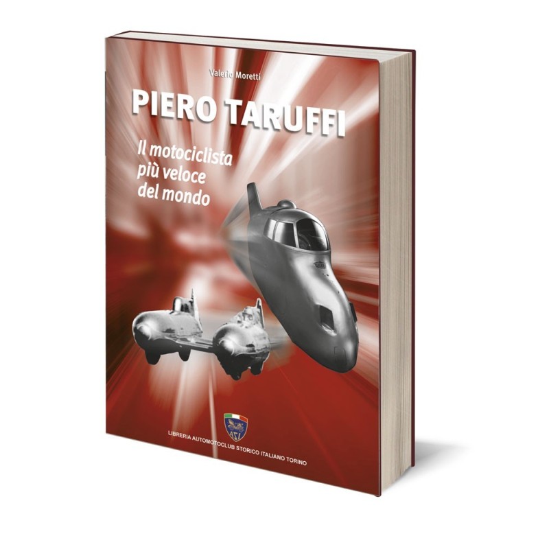 Piero Taruffi - Il motociclista piu veloce del mundo Piero Taruffi - Il motociclista piu veloce del mundo