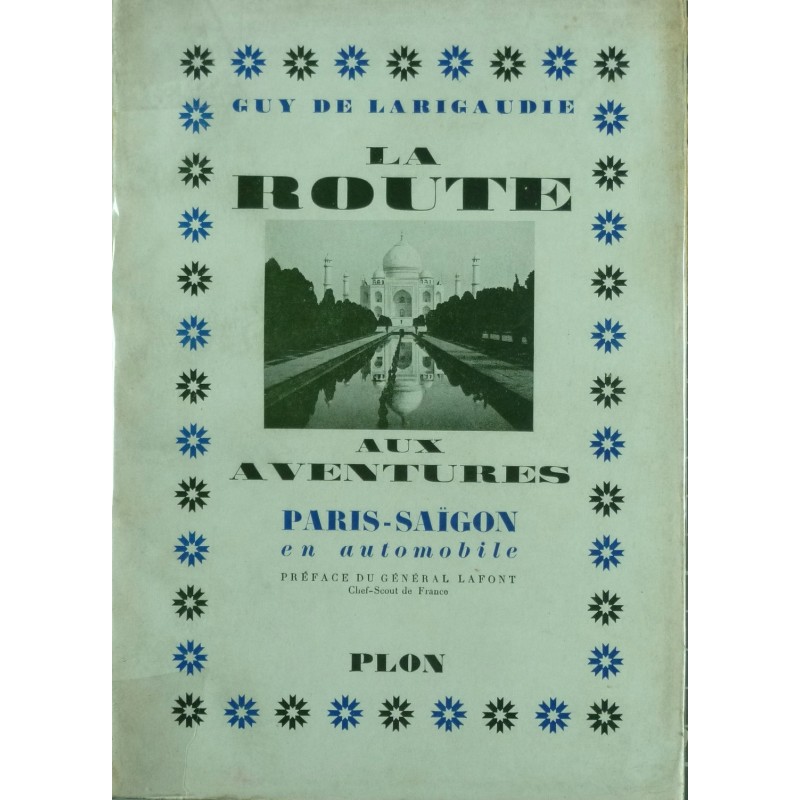 La route aux aventures, Paris-Saïgon en automobile