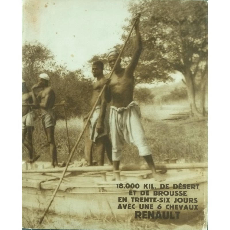 18.000 Kil. de désert et de brousse en trente-six jours avec une 6 chevaux Renault