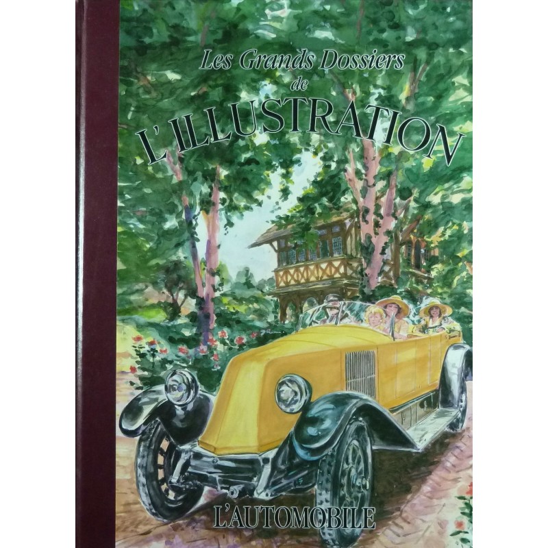 Les Grands dossiers de l'Illustration: l'automobile