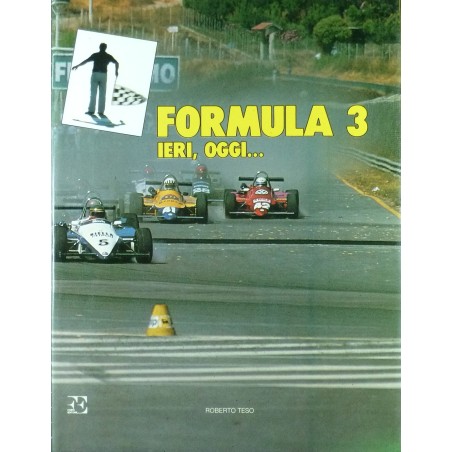 Formula 3 Ieri, Oggi... Formula 3 Ieri, Oggi...
