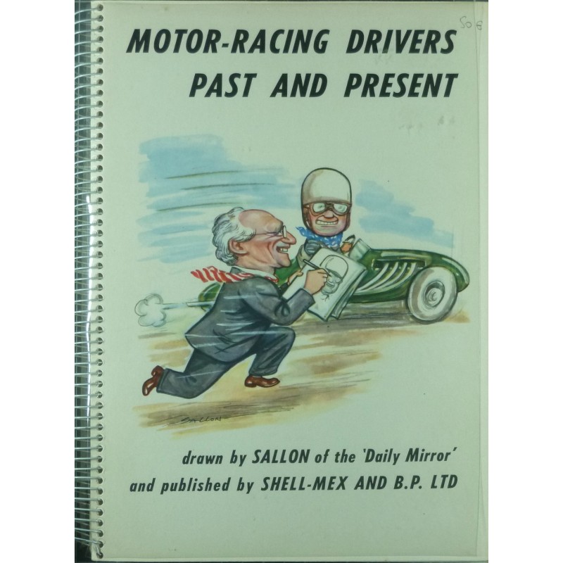 Motor Racing drivers Past and Present