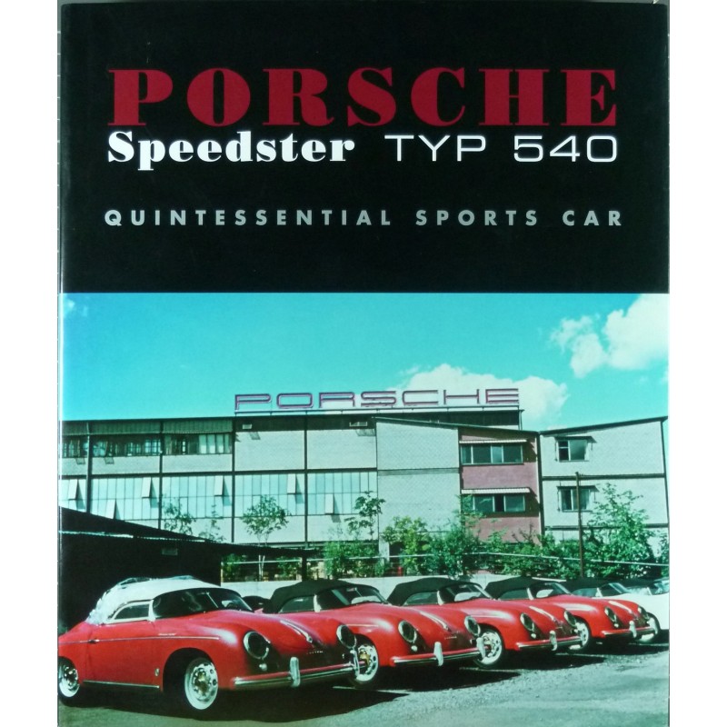PORSCHE SPEEDSTER Speedster Typ 540 Quintessential Sports Car