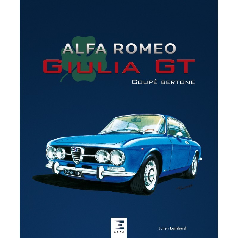 ALFA ROMEO GIULIA GT COUPÉ BERTONE (3è édition)