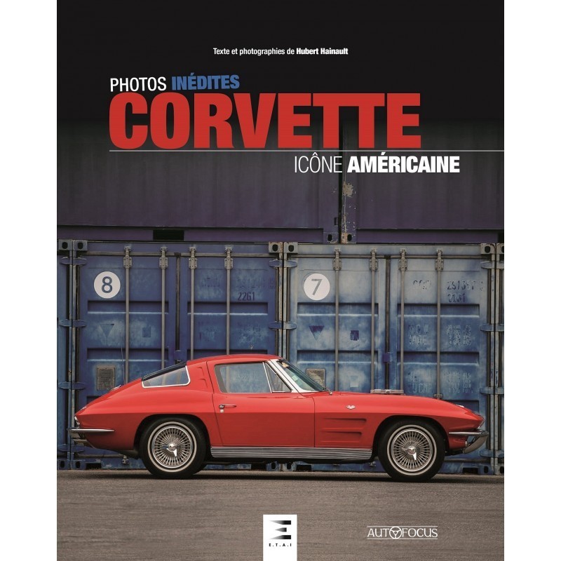 CORVETTE, ICÔNE AMÉRICAINE