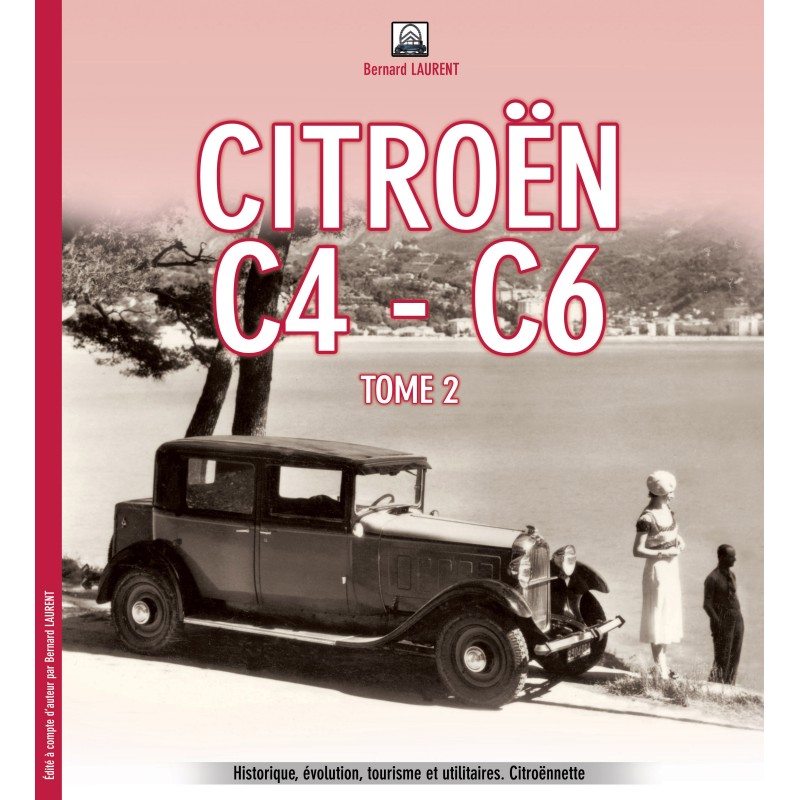 CITROËN C4 C6 - 2 TOMES