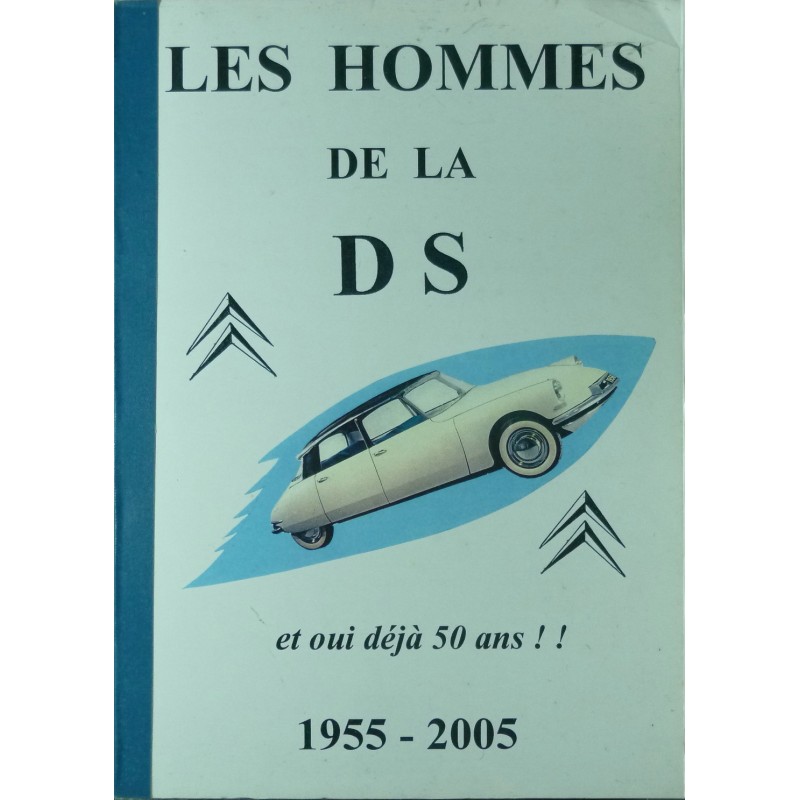 Les hommes de la DS