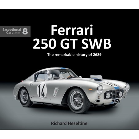 Ferrari 250 GT SWB  The remarkable history of 2689 - Exceptional Car 8