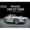Ferrari 250 GT SWB  The remarkable history of 2689 - Exceptional Car 8