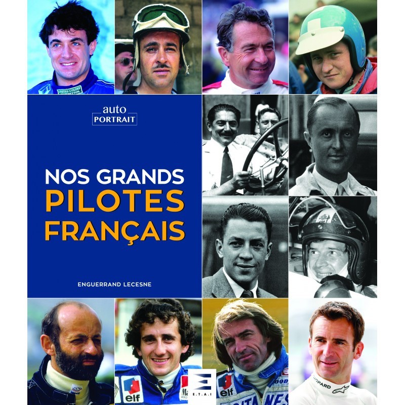 NOS GRANDS PILOTES FRANÇAIS