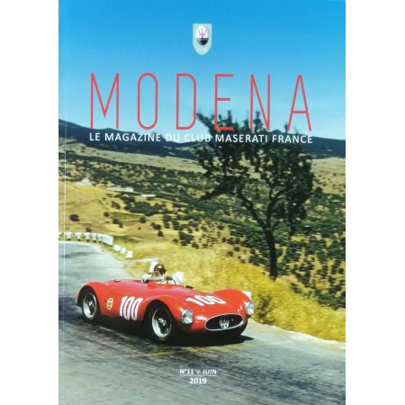 Modena N° 11 Juin 2019 - Magazine du Club Maserati France