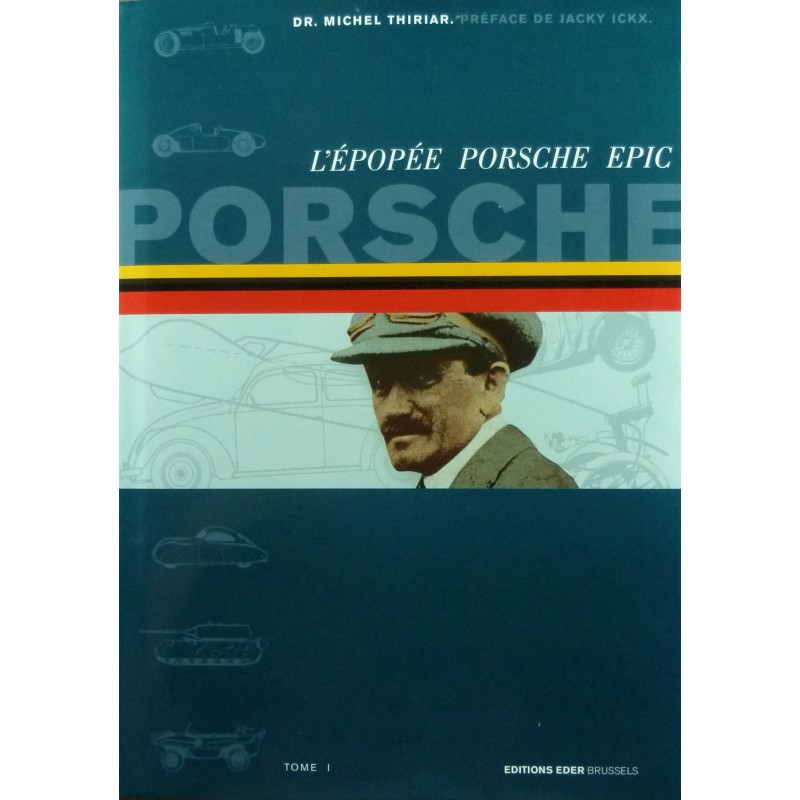 Porsche (l'épopée Porsche), tome 1 1875-1948 Porsche (l'épopée Porsche), tome 1 1875-1948