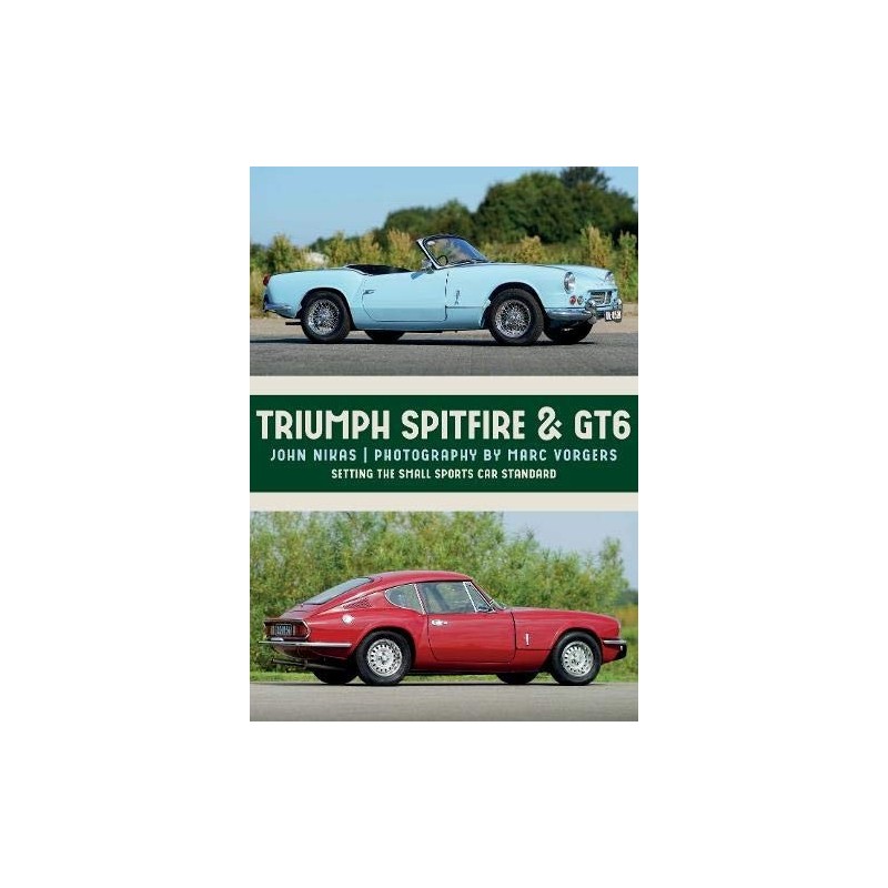 Triumph Spitfire & GT6: Setting the Small Sports Car Standard