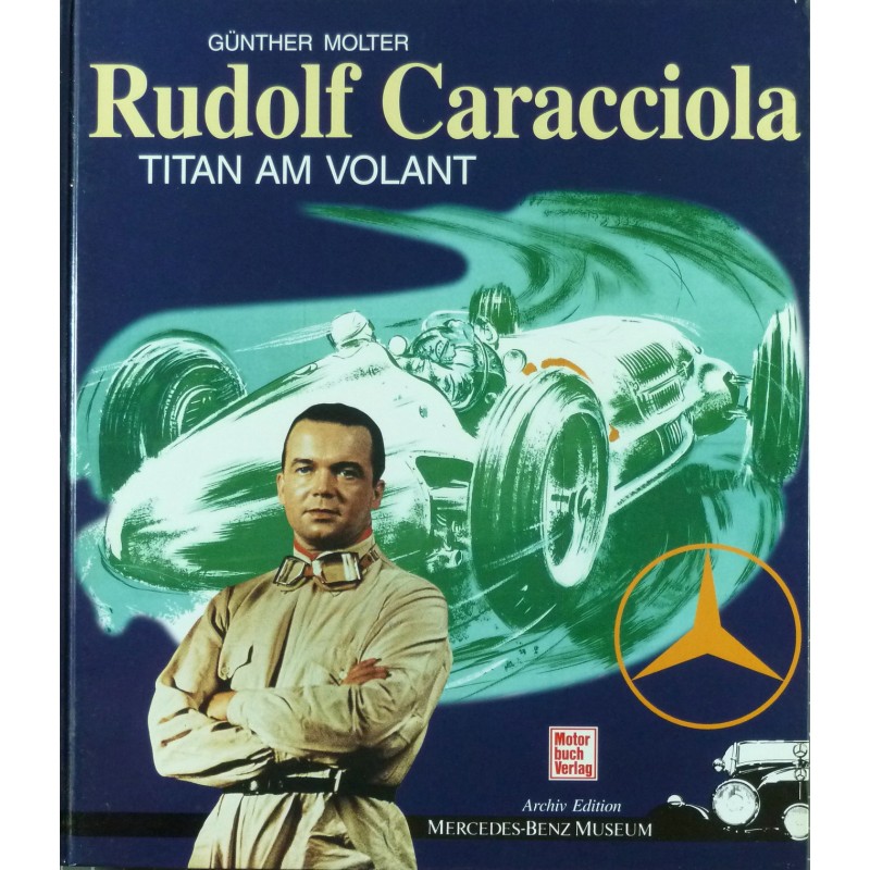 Rudolf Caracciola Titan am volant