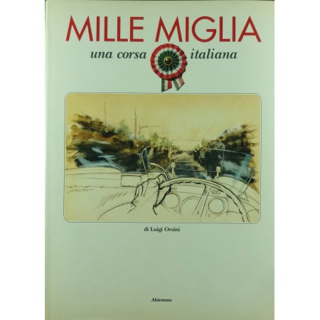 Mille Miglia una corsa italiana