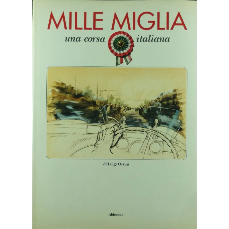 Mille Miglia una corsa italiana