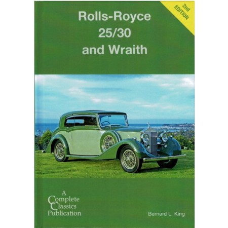 Rolls-Royce 25/30 And Wraith 2nd Edition