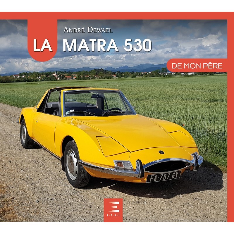 LA MATRA 530 de mon père