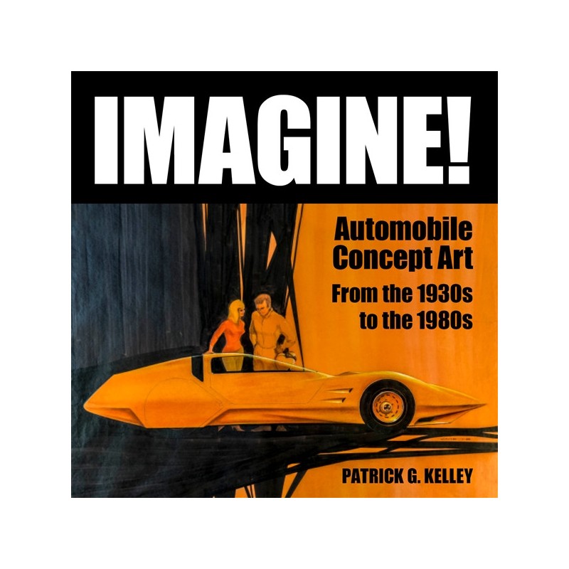IMAGINE:  AUTOMOBILE CONCEPT ART