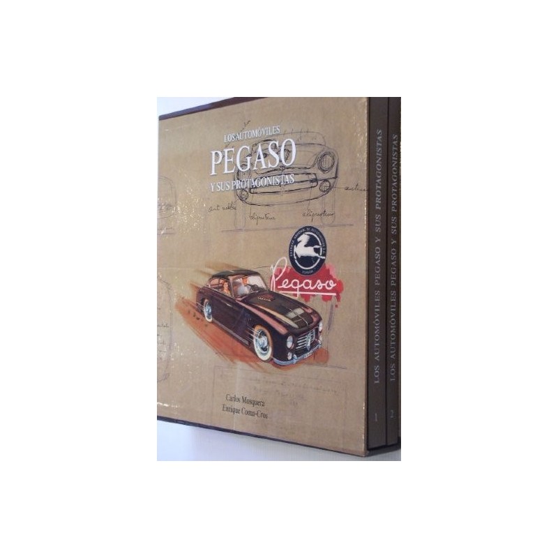 Pegaso (los automoviles...y sus protagonistas)